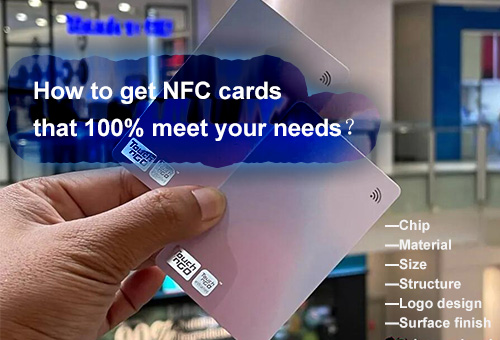 귀하의 필요를 100% 충족시키는 NFC 카드를 얻는 방법은 무엇입니까?